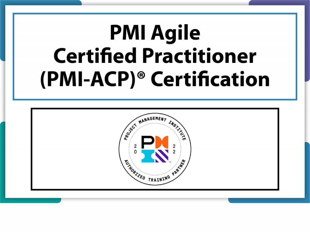 PMI Agile Certified Practitioner (PMI-ACP)® Certification