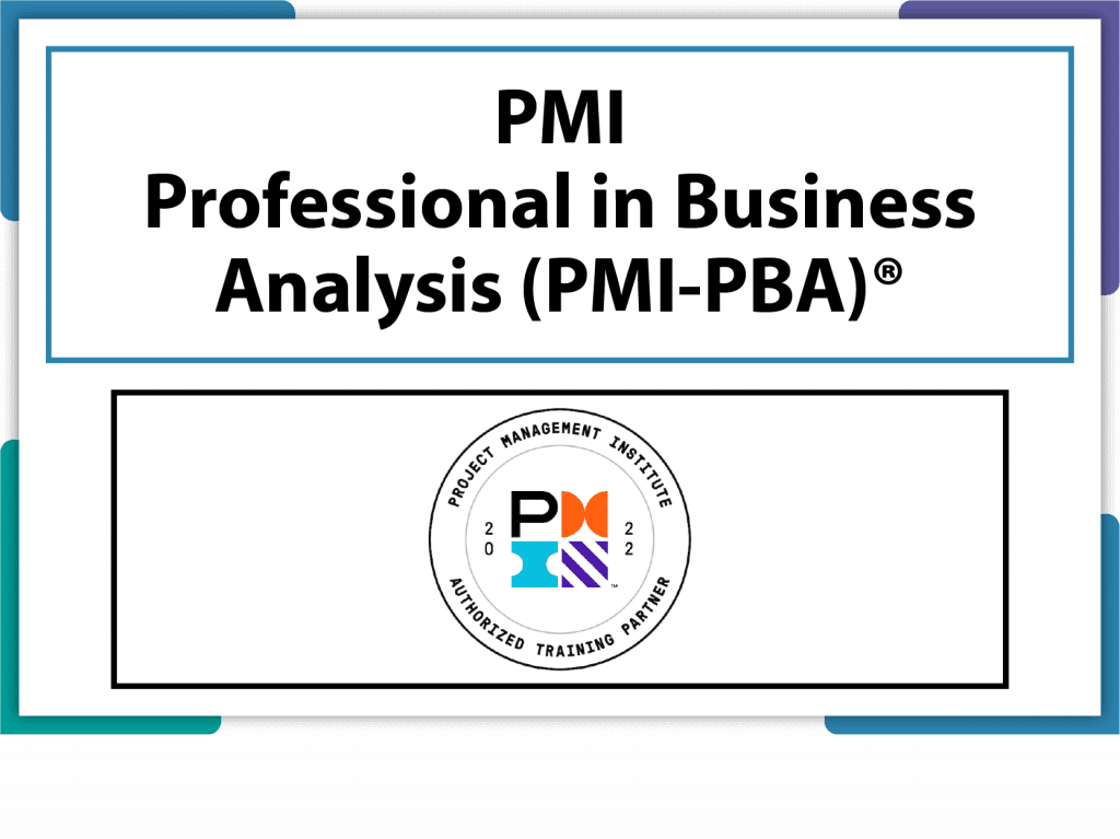 PMI Professional in Business Analysis (PMI-PBA)®