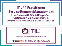 ITIL®4 Practitioner Service Request Management Live Online