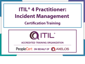 ITIL®4 Practitioner Incident Management