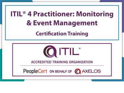 ITIL®4 Practitioner Monitoring and Event Management